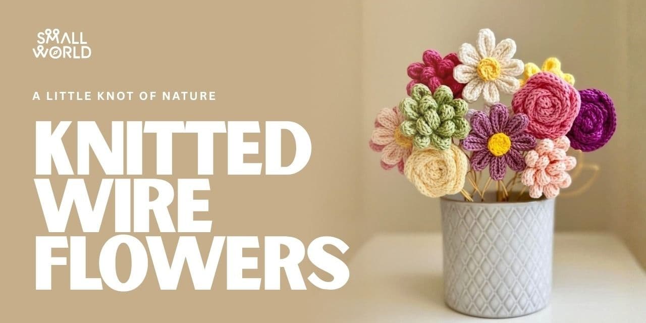 Knitted Wire Flowers | Slide 1