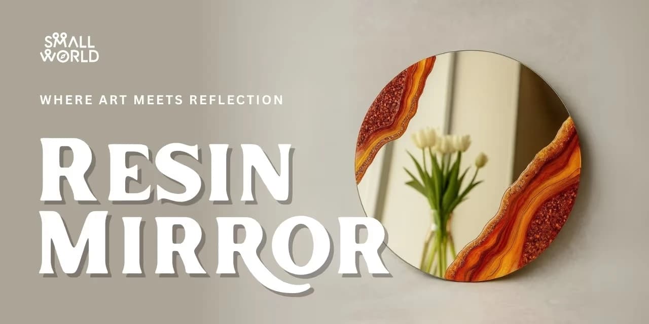 Resin Mirror | Slide 1