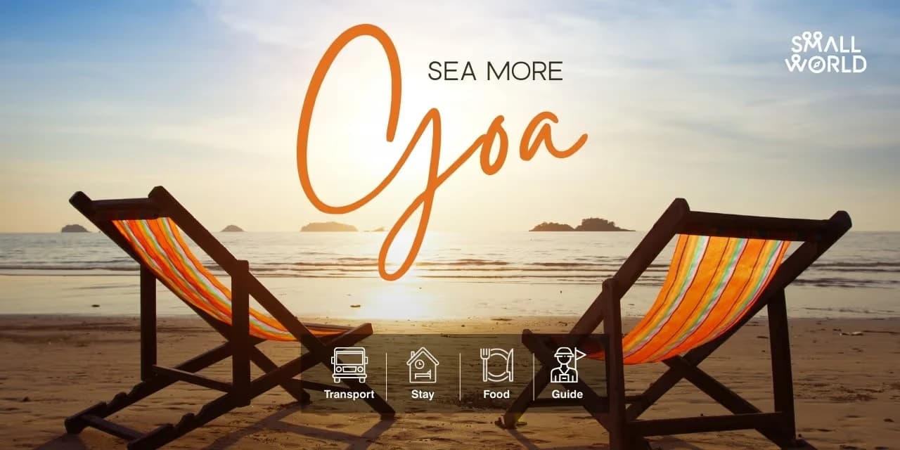 Goa Trip By Smallworld | Slide 1