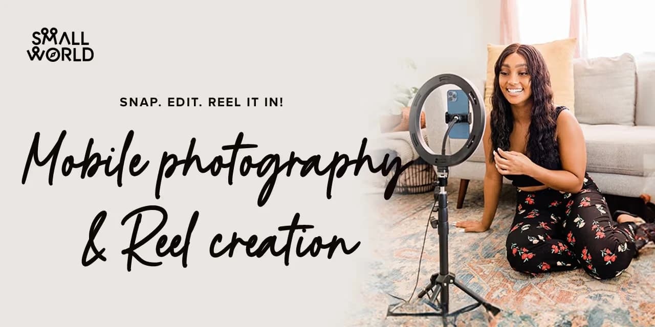 Mobile Photography and reel creation | Slide 1
