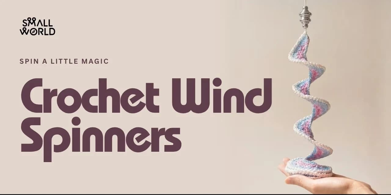 Crochet Wind Spinners | Slide 1